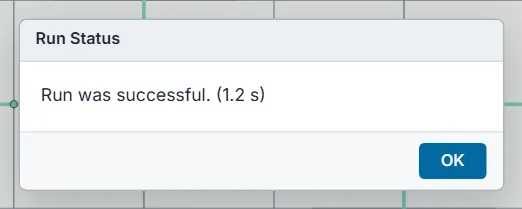 The Run Status box reading Run was successful. (1.2 s) with an OK button.
